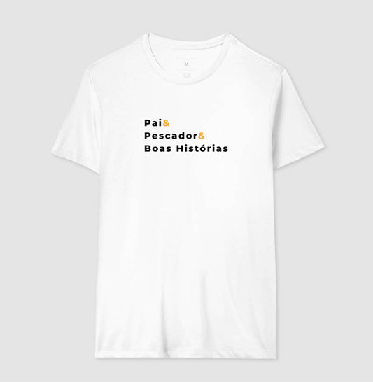 Camiseta "Pai, Pescador e Boas Histórias" - JáFisgou