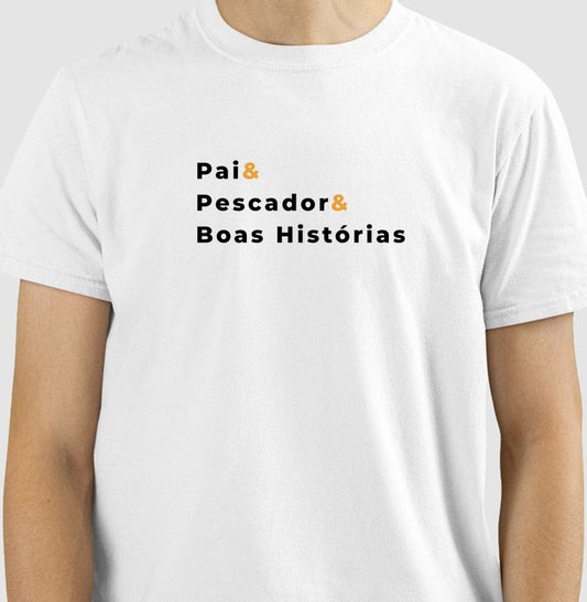 Camiseta "Pai, Pescador e Boas Histórias" - JáFisgou
