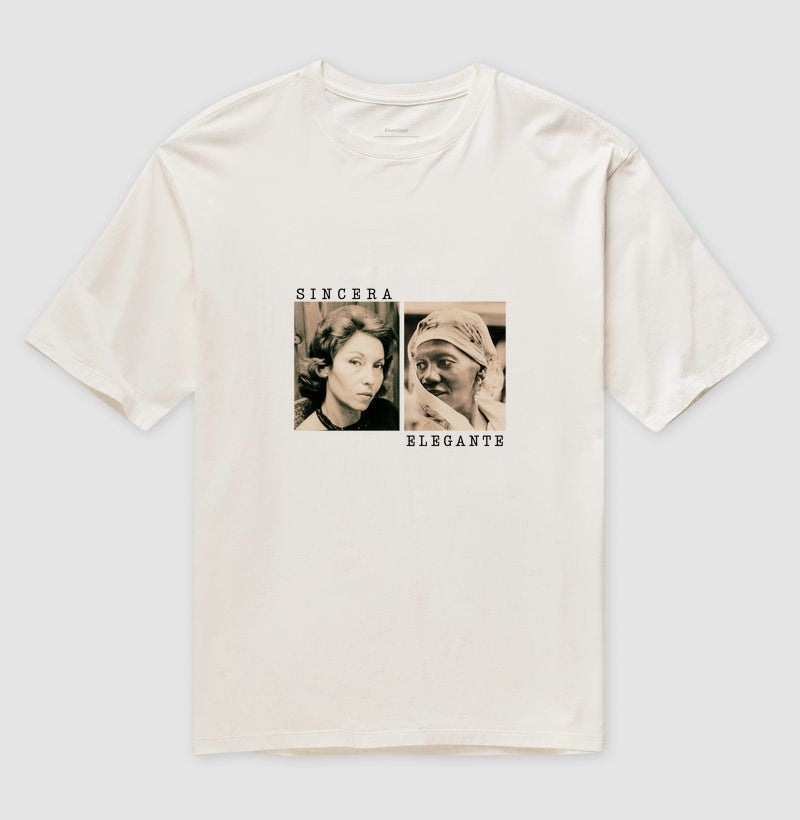 Sincera e Elegante - Clarice Lispector & Carolina de Jesus - Oversized